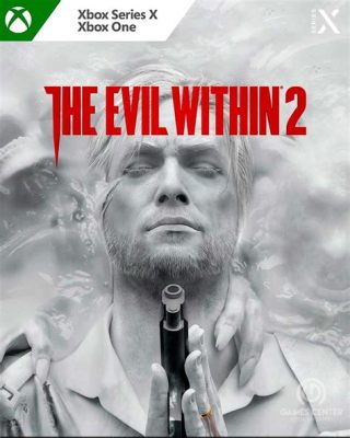  Xbox Exclusive The Evil Within 2 -  Survival Horror Masterpiece Where Sanity Is Your Greatest Enemy!